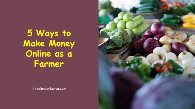 5 Ways to Make Money Online as a Farmer