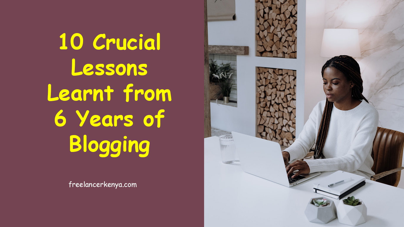 10 Crucial Lessons Learnt from 6 Years of Blogging
