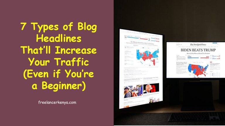 7 Types of Blog Headlines That’ll Increase Your Traffic (Even if You’re a Beginner)